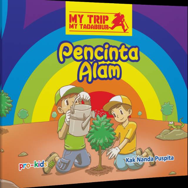 (Seri My Trip My Tadabbur) Pencinta Alam
