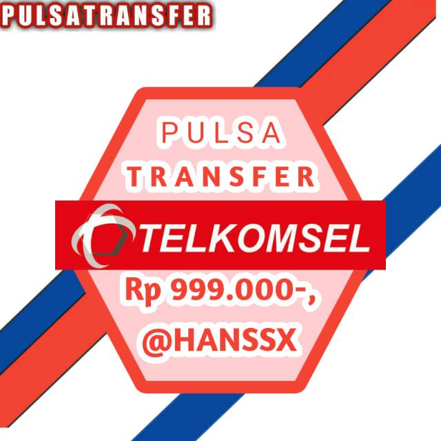 Pulsa Transfer Telkomsel 1JT / 999