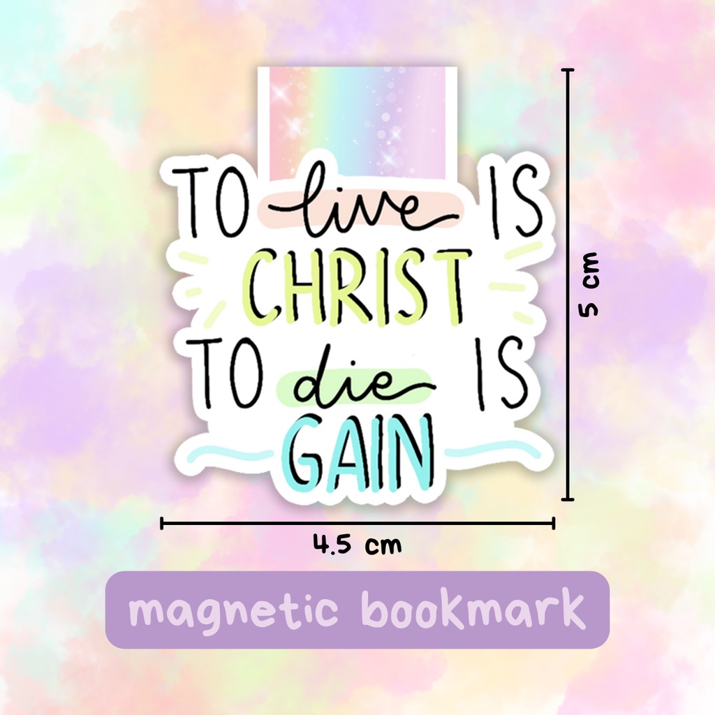 

Pembatas Buku Magnet - To Live is Christ ♡ | Magnetic Bookmark Alkitab Buku Rohani