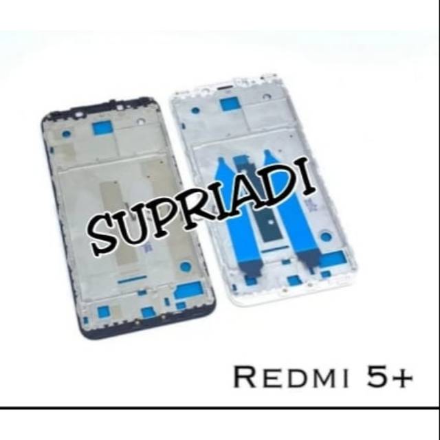 FRAME LCD TULANG TENGAH XIAOMI REDMI 5 PLUS BAZEL TULANG KERANGKA HP TATAKAN LCD XIAOMI REDMI 5PLUS