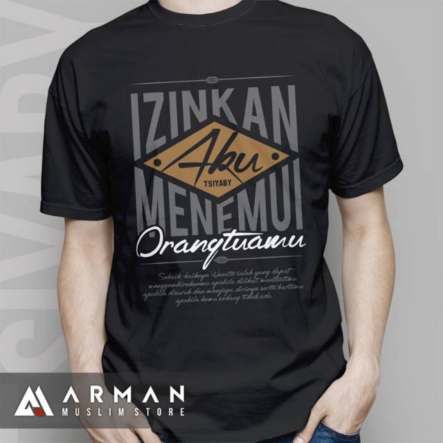 Kaos Izinkan Aku Menemui Orang Tua mu Lengan Pendek