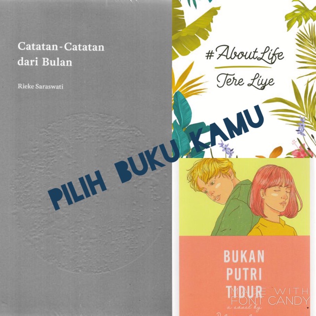 

Catatan- Catatan Dari Bulan, READY about life, bukan putri tidur