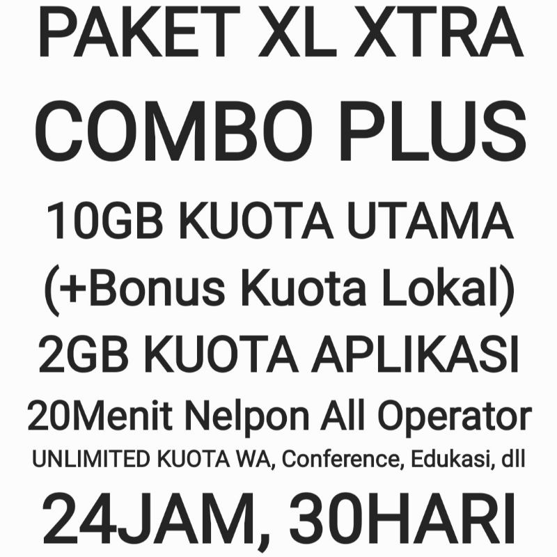 Paket XL Xtra Combo Plus 10 GB Internet Data Kuota Unlimited Bonus 30 Hari 24Jam Sebulan Bulan Bulan