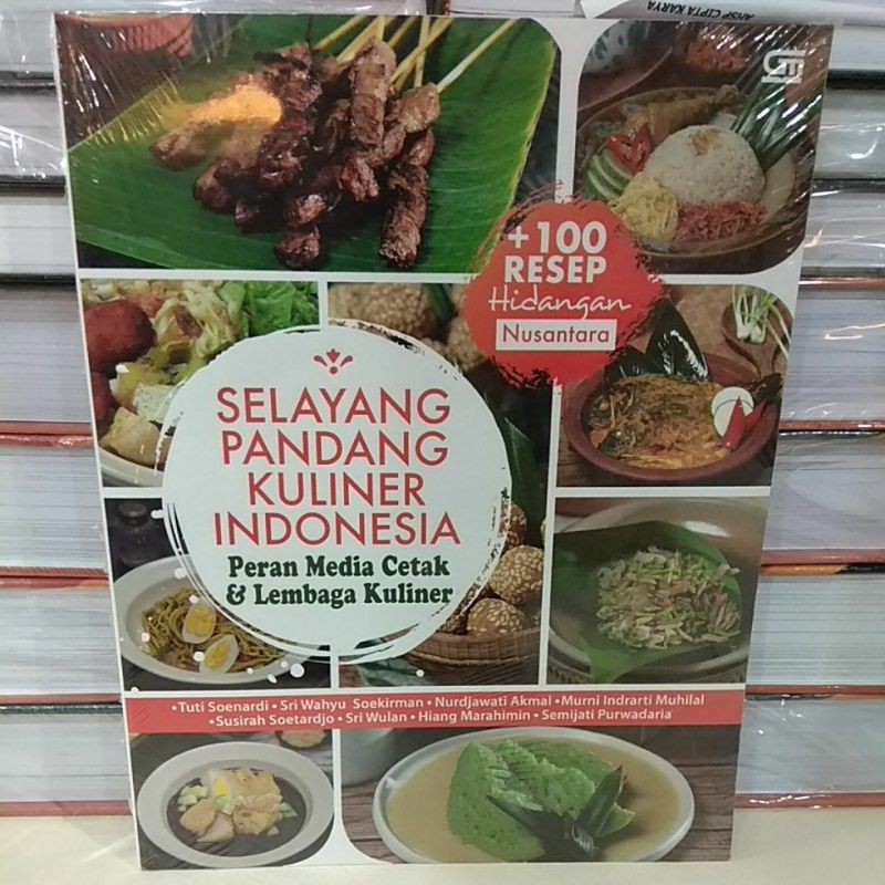 Bumi Resep SELAYANG PANDANG KULINER INDONESIA Peran Media Cetak & Lembaga Kuliner