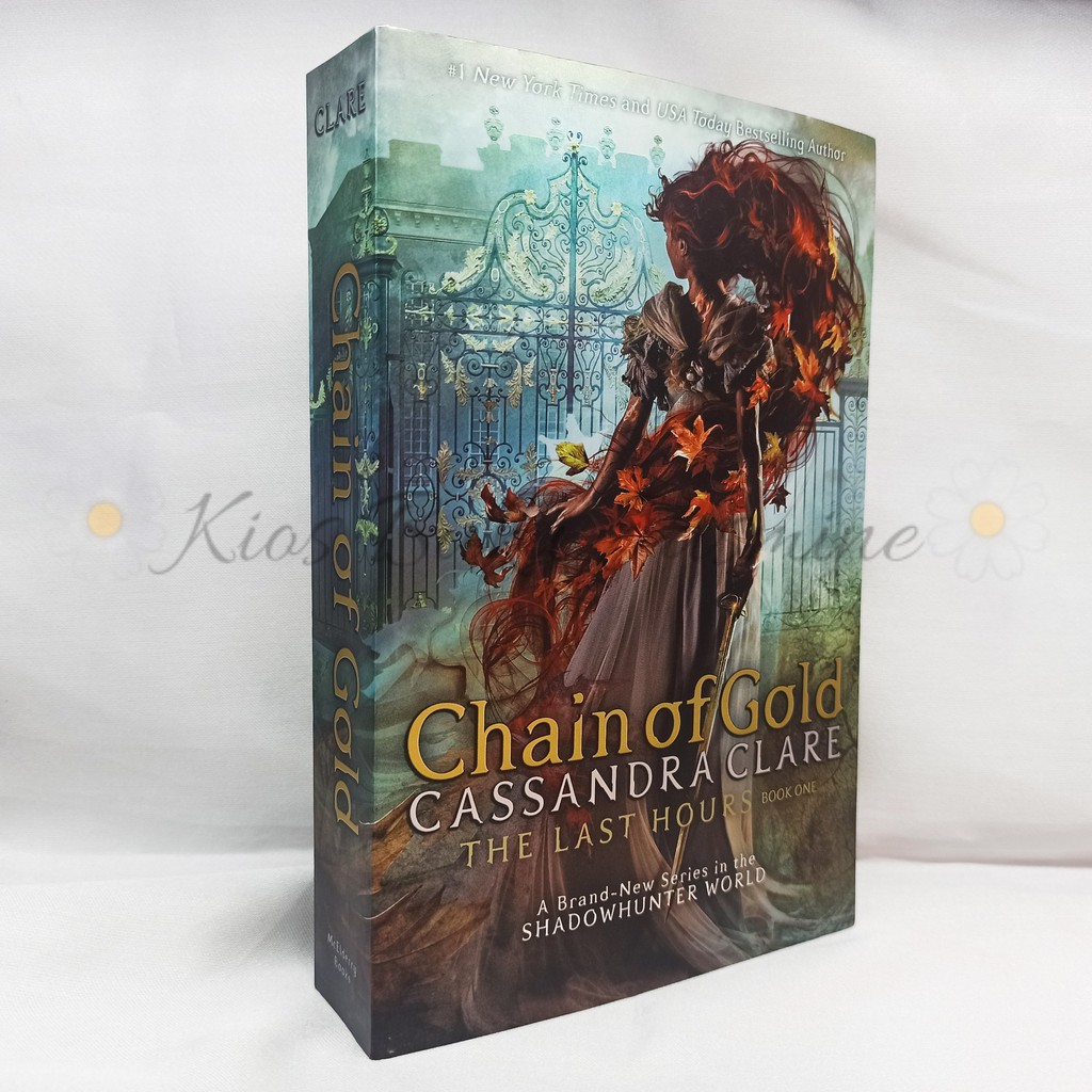 Chain of Gold : The Last Hours - 9781534452053