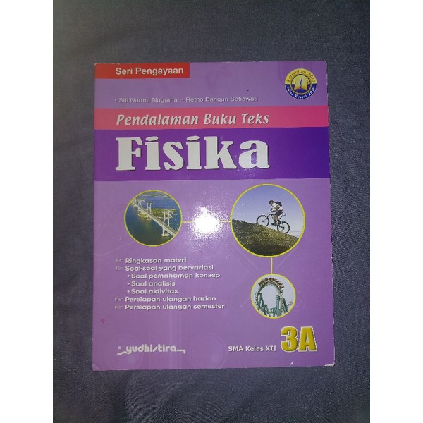 PBT Fisika 3A Kelas 12 SMA - Kurikulum 203 Revisi - Yudhistira