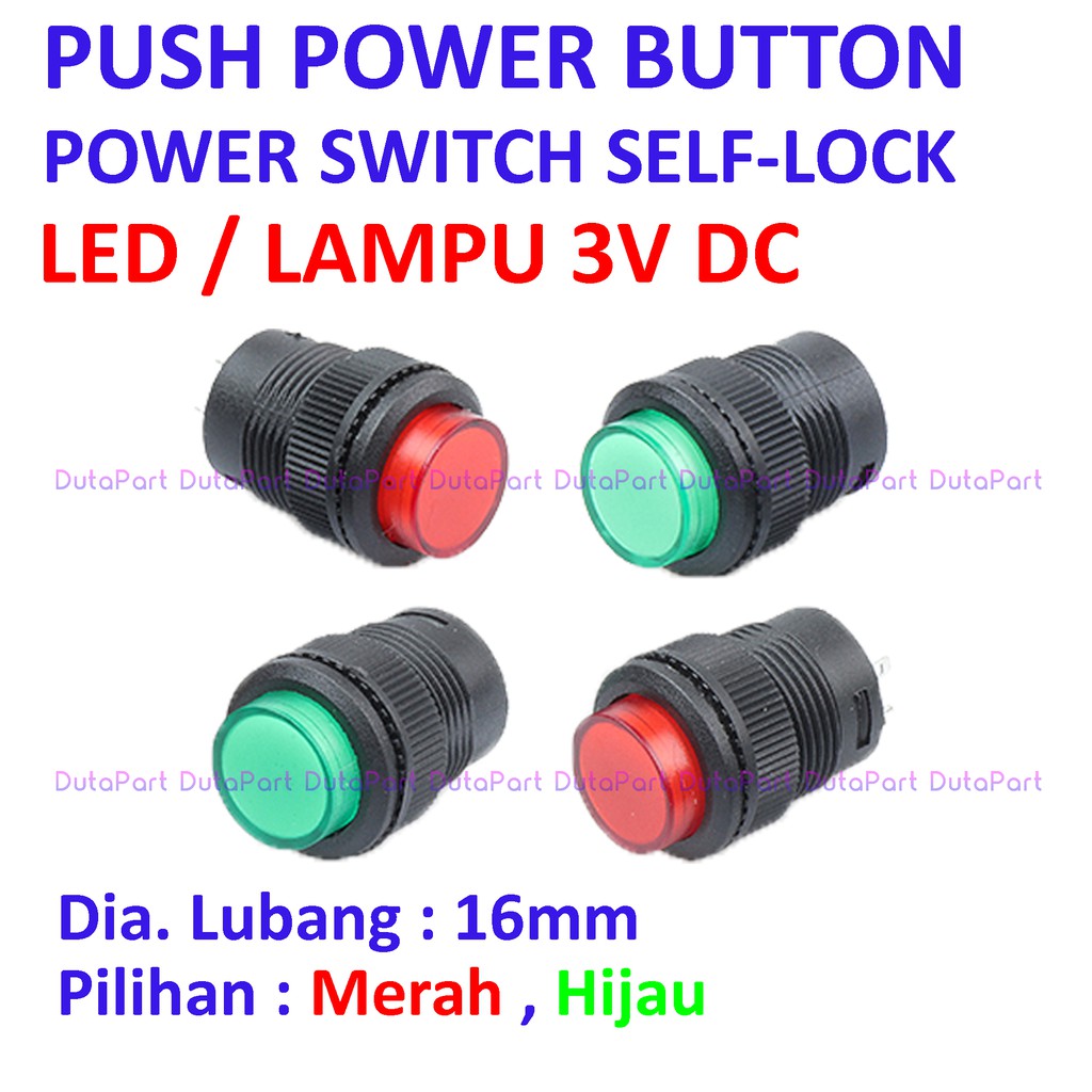 Push Power Button SELF-LOCK LED 3 Volt DC Switch R16-503 Saklar Bagus