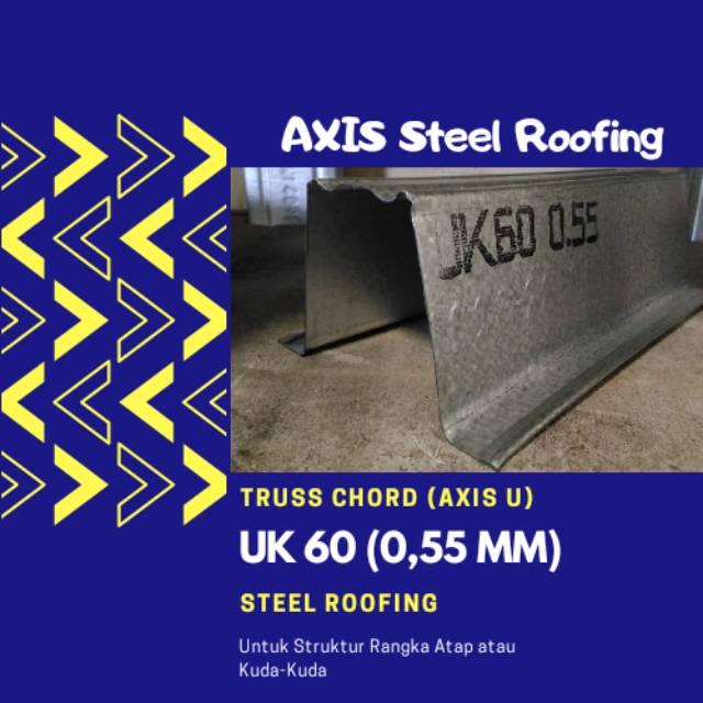 Axis Galvalum Rangka Atap Baja Ringan Steel Roofing System UK 60