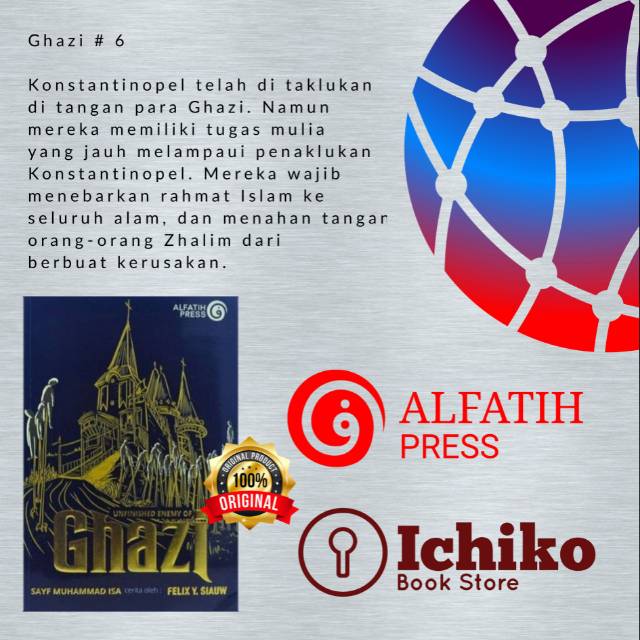 NOVEL GHAZI JILID 6 Unfinished Enemy of Ghazi SERI TERAKHIR | Alfatih Press ORIGINAL