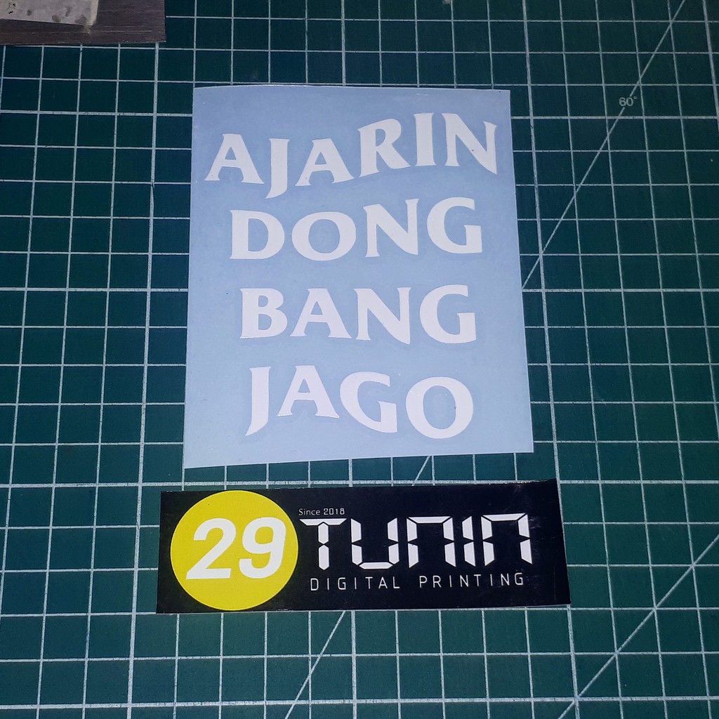 

Cutting Sticker Ajarin Dong Bang Jago