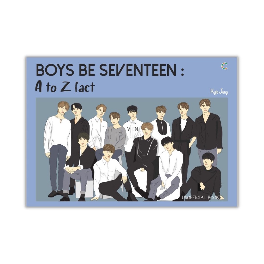 BUKU KPOP : BOYS BE SEVENTEEN: A to Z Fact / BUKU SEVENTEEN
