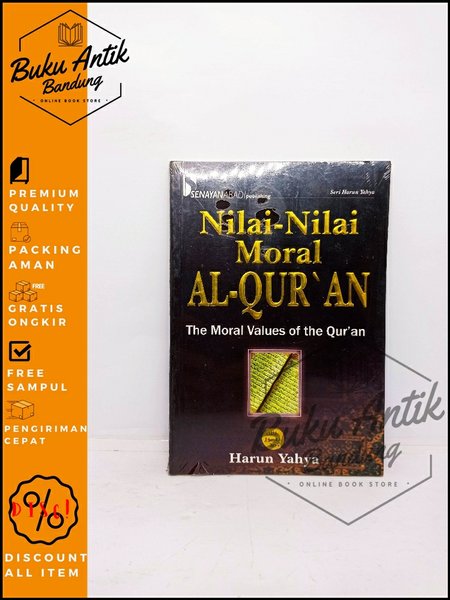 nilai nilai moral Al Quran Harun yahya