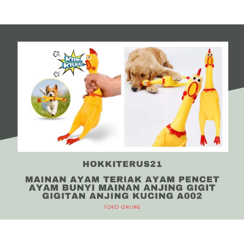 HOKKITERUS21 Mainan AYAM TERIAK pencet bersuara bunyi karet shrilling screaming chicken toys kucing