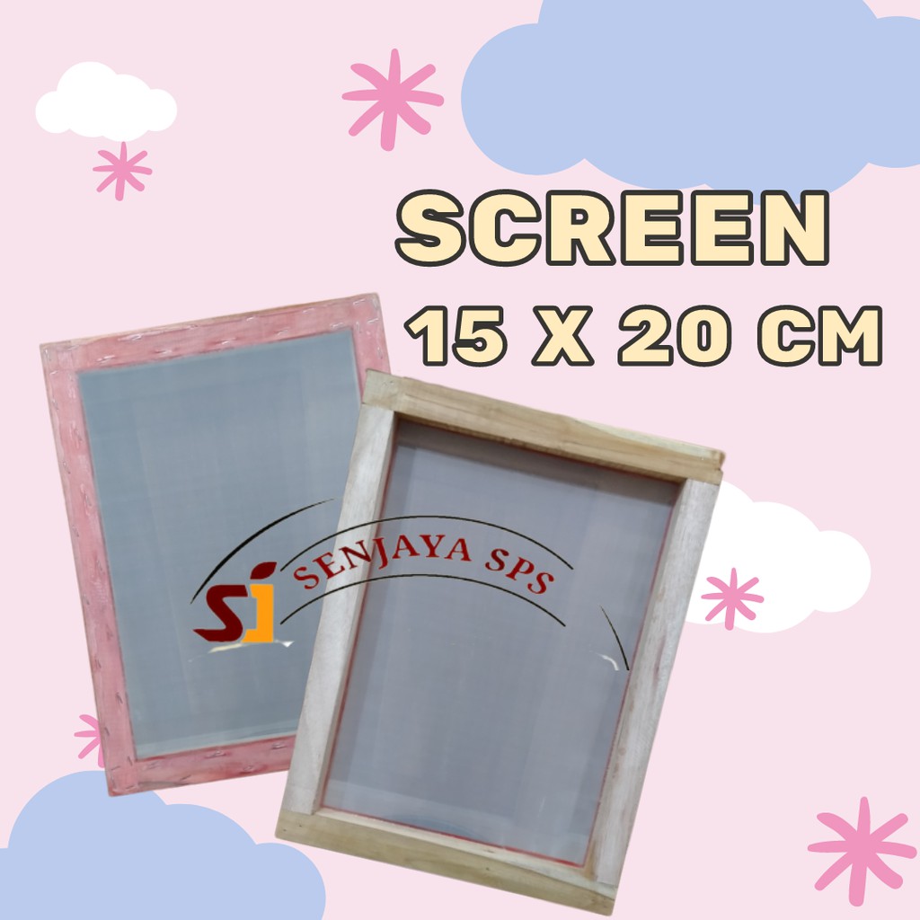 

SCREEN UKURAN 15 X 20