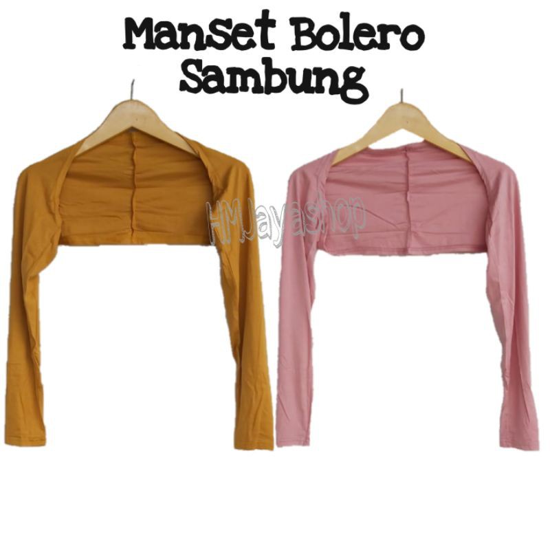 MANSET TANGAN BOLERO /  MANSET  TANGAN BOLERO SAMBUNG