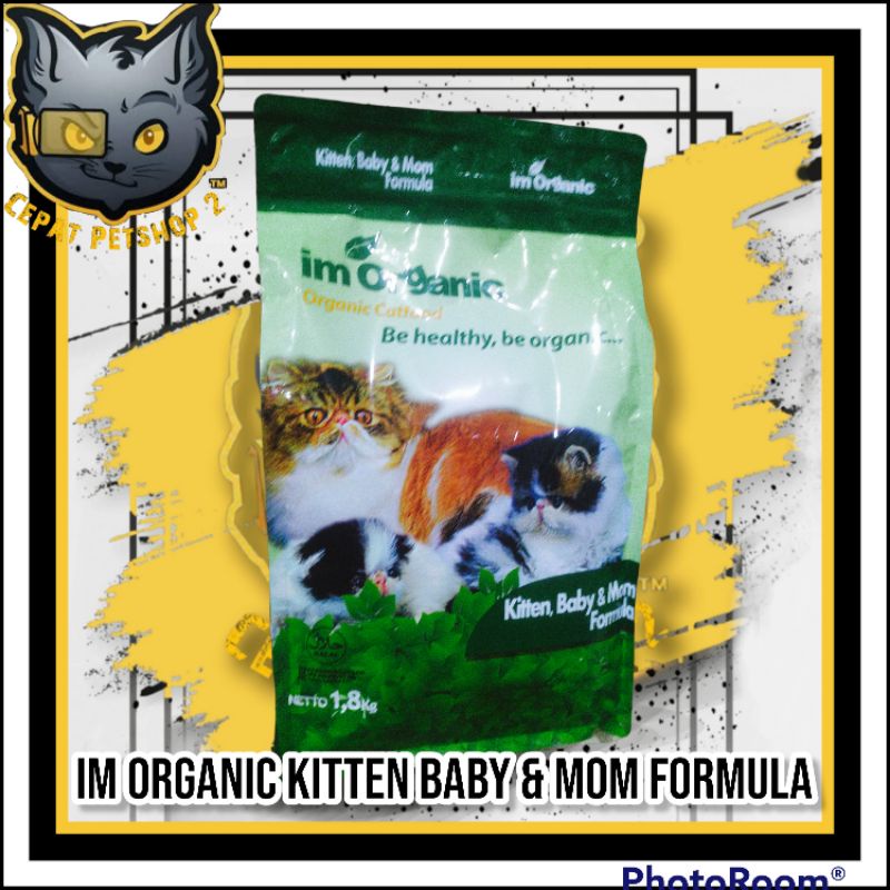 im organic kitten baby mom 1,8kg freshpack / makanan kucing imo kbm 1,8kg