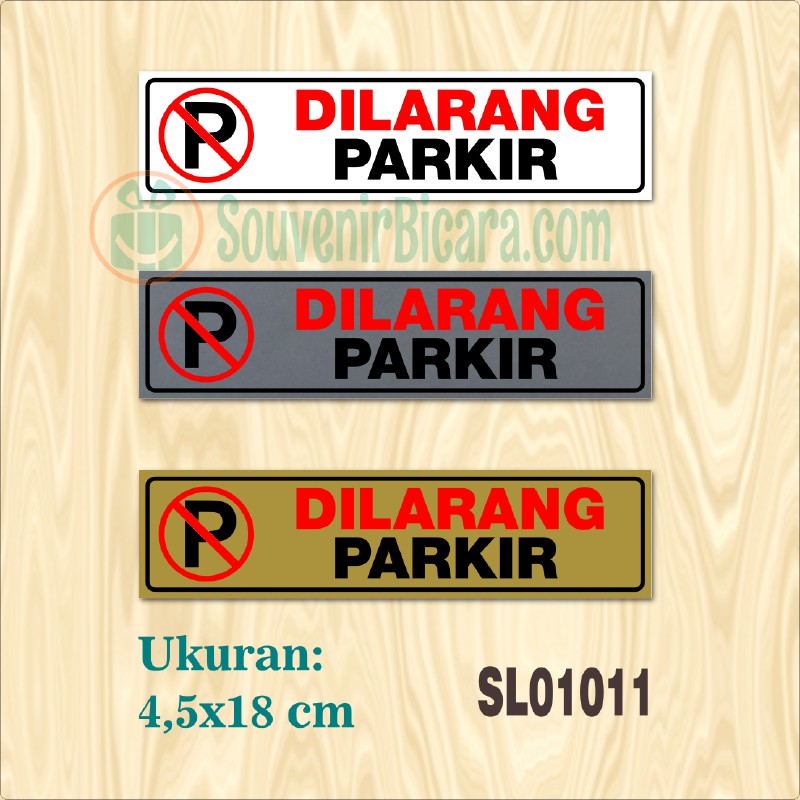 

Sign Label Penunjuk - DILARANG PARKIR - SL010011