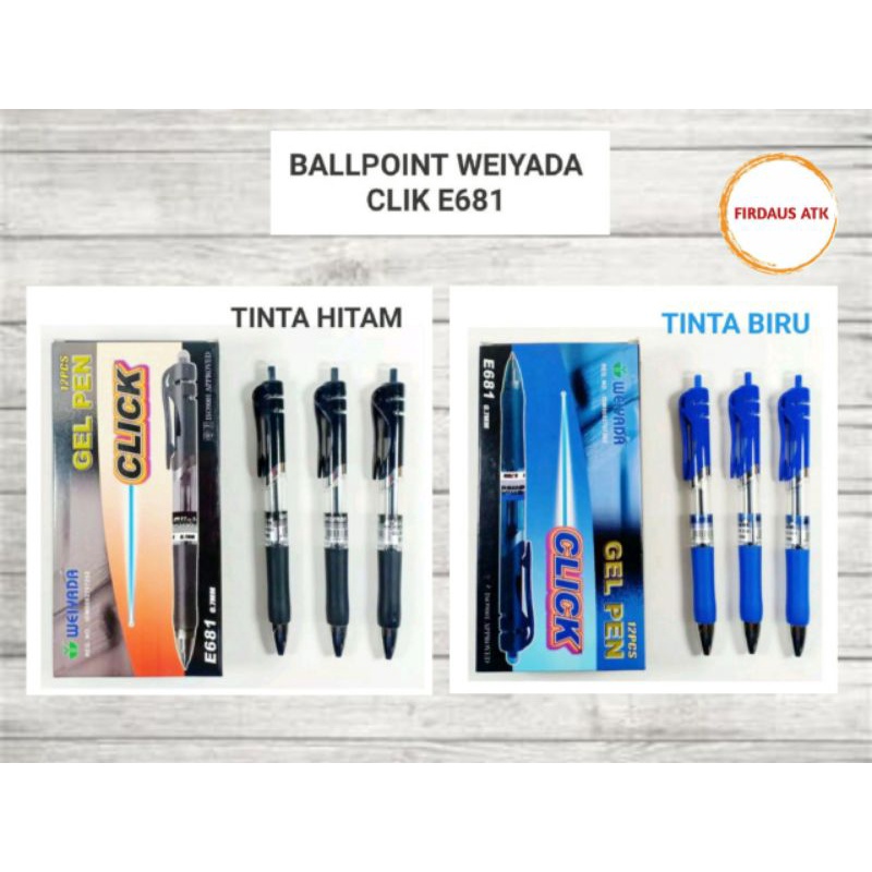 

Bolpen/Bolpoint/Ballpen/Pulpen/Gel Pen Weiyada E681 0.7mm(HITAM/BIRU)