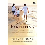 Buku Parenting Pengasuhan Anak Pembentukan Karakter Formasi Spiritual Kerohanian  Teologi Praktika K