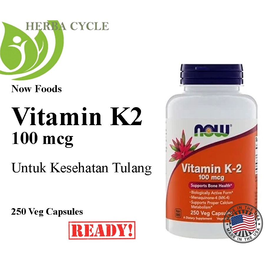 Now Foods Vitamin K2 100mg 250 VegCap Untuk Kesehatan Tulang ORI USA