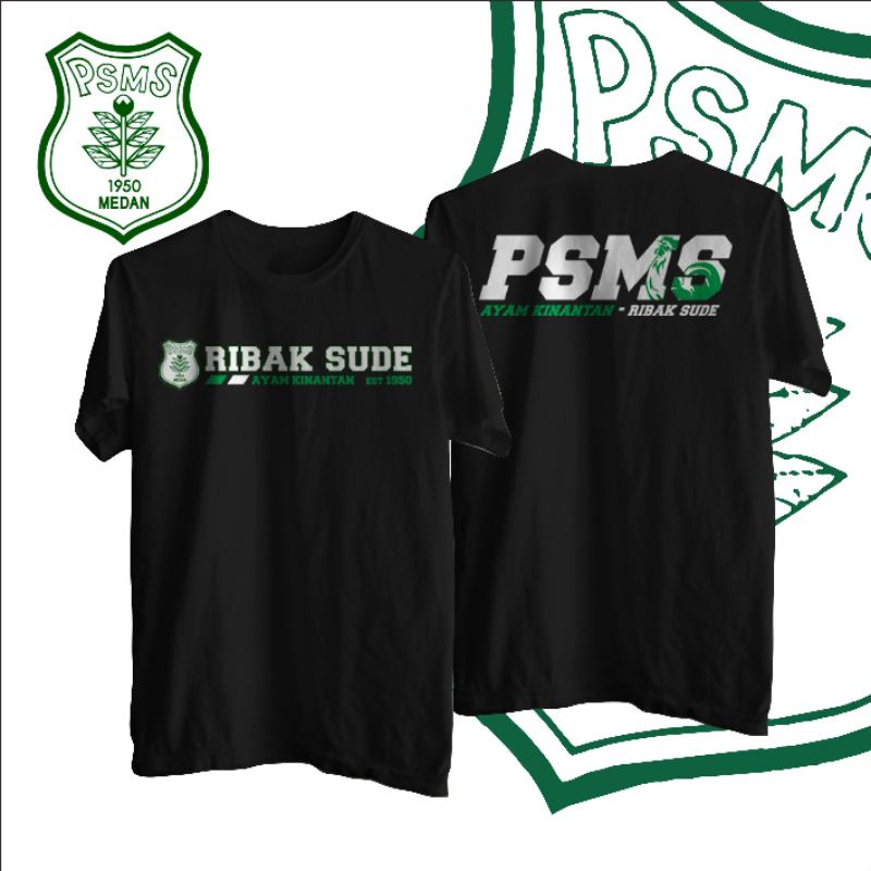 T Shirt PSMS Medan Ribak Sude Ayam Kinantan / Kaos Liga 2 Premium Quality