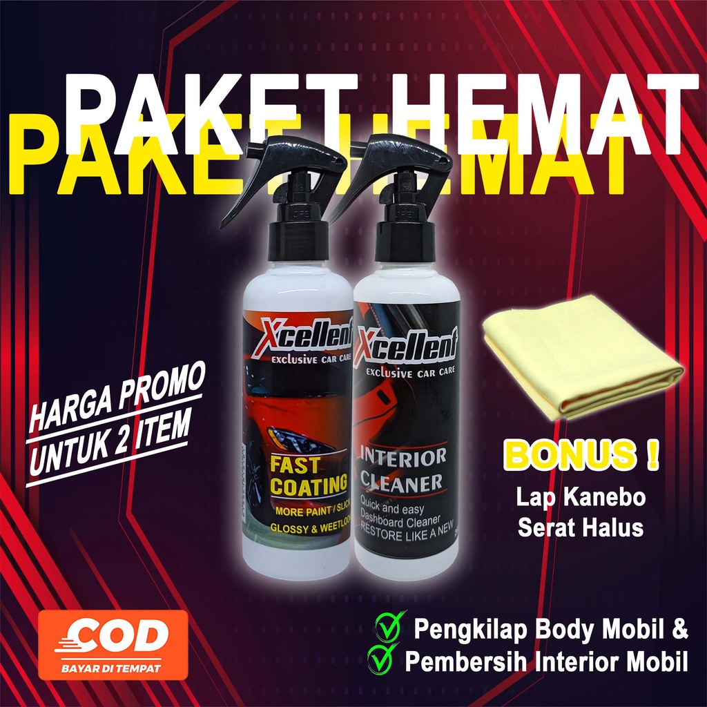 PAKET HEMAT PERATAWAN MOBIL Interior cleaner dan fastcoating mobil Xcellent