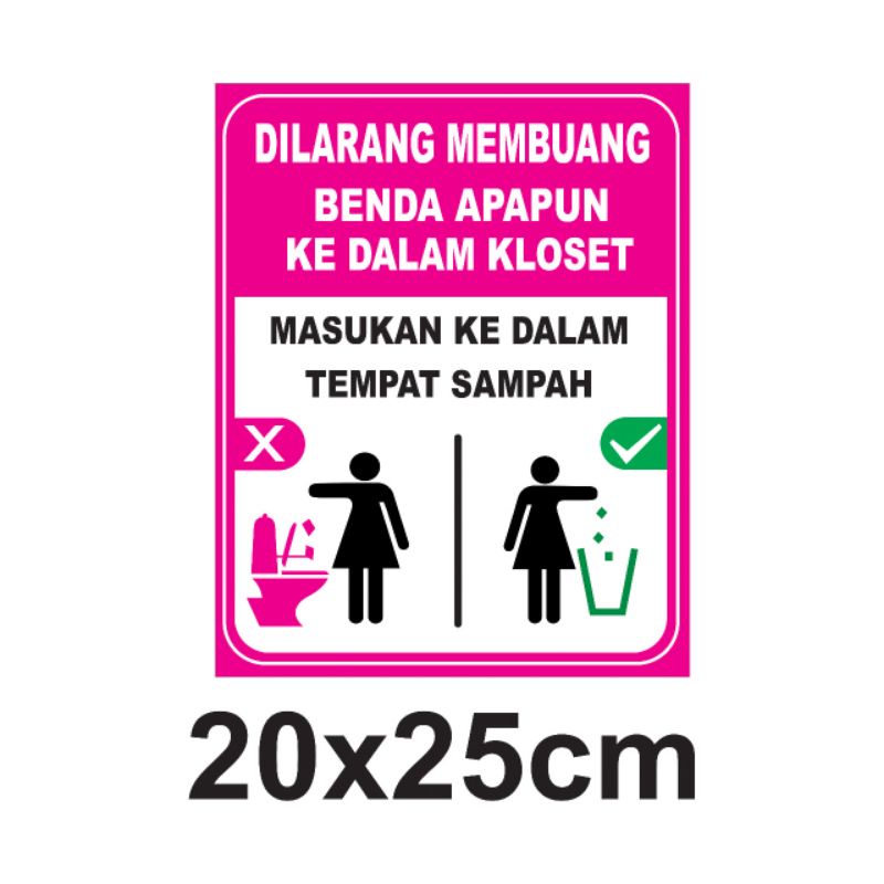 

STIKER DILARANG MEMBUANG BENDA APAPUN KE DALAM KLOSET