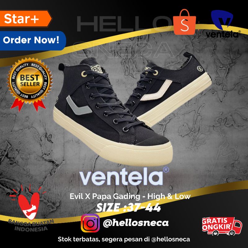 Ventela Evil x Papa Gading All is well High & Low