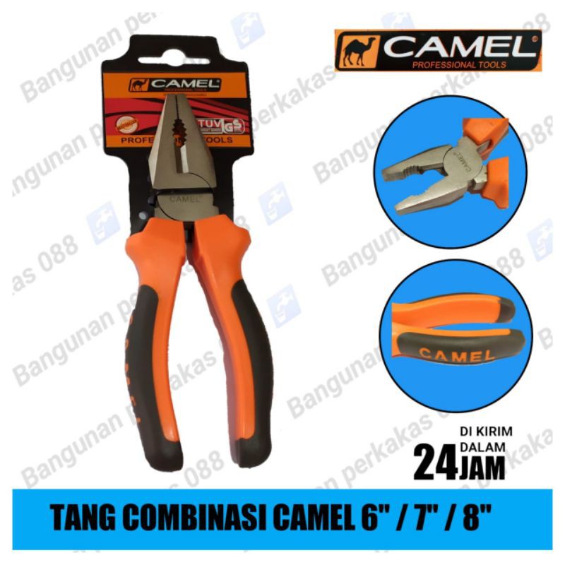 TANG COMBINASI 6&quot; / 7&quot; /8&quot; CAMEL PILIH VARIAN -TANG POTONG KABEL -TANG JEPIT - TANG CABUT PAKU BAGUS