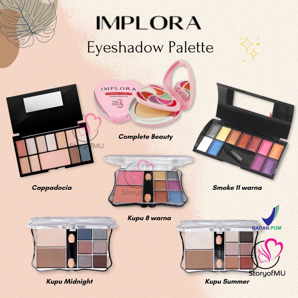 IMPLORA Eyeshadow BlushOn Lipstick Bedak/ Kupu 7007/ TheSmokes Palette 7672/ Love 012/ 8/11 Colours