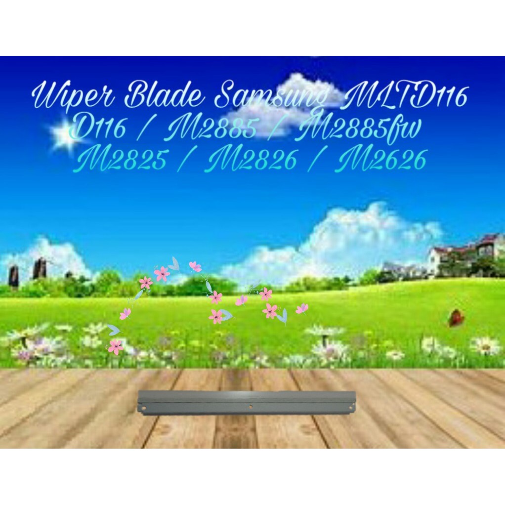 Wiper Blade WB Sam D116 116 MLT-D116 MLTD116 MLT-116 M2885fw M2885 M2626 M2825 M2675 M2625 2885