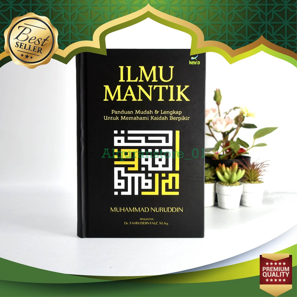 Buku ILMU MANTIK/MANTIQ . Muhammad Nuruddin Original Hardcover - Penerbit Keira Publishing