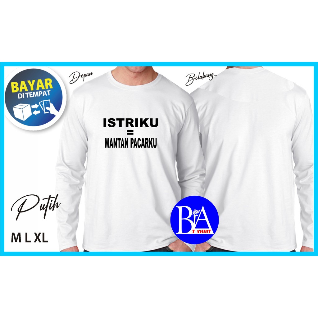 COD/KAOS ISTRIKU MANTAN PACARKU/KAOS EKSPRESI/KAOS HITS/KAOS BANDUNG/KAOS MURAH/KAOS DISTRO