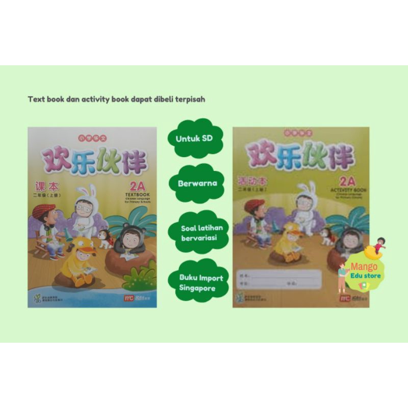 Buku Mandarin Huanle Huoban CPLS 2A (text book/activity book)