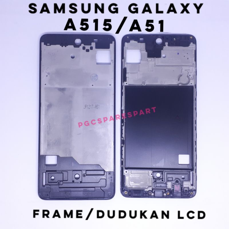 Original Frame Tulang Tengah Samsung Galaxy A51 4G / A515 4G / A515F 4G / SM-A515F/DSN / A515F/DS / 