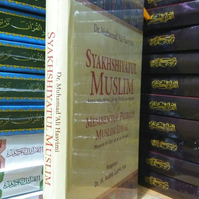 PROMO BUKU SYAKHSHIYATUL MUSLIM MEMBENTUK PRIBADI MUSLIM IDEAL DR MUHAMMAD TERLARIS