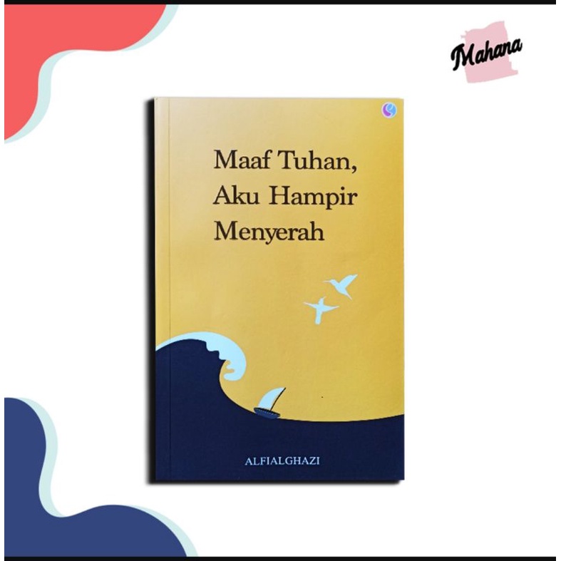 MAAF TUHAN, AKU HAMPIR MENYERAH