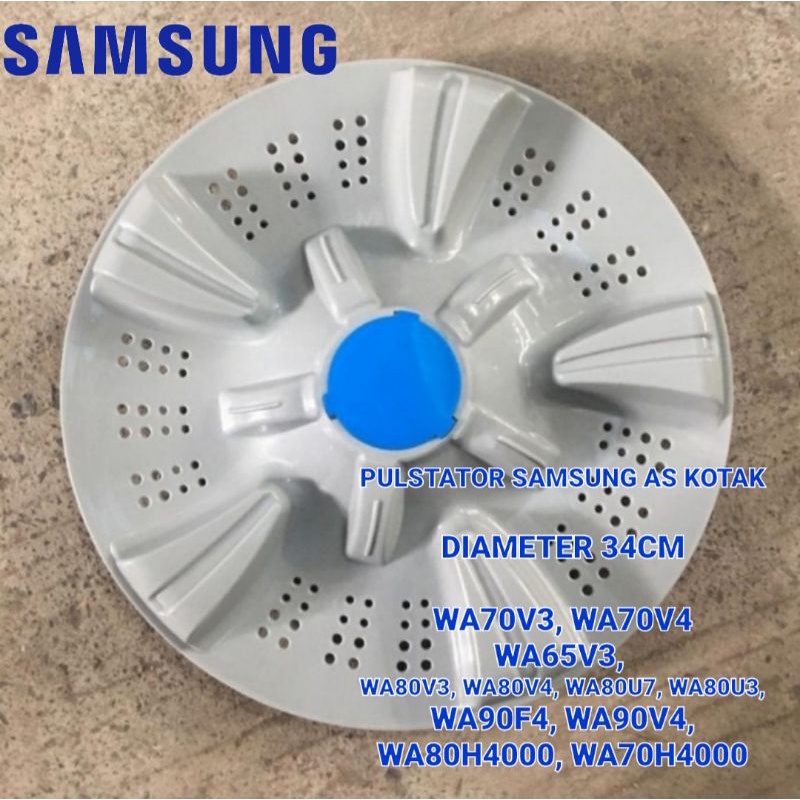 PULSTATOR SAMSUNG AS KOTAK
DIAMETER 34CM

WA70V3, WA70V4
WA65V3, 
WA80V3, WA80V4, WA80U7, WA80U3,
WA