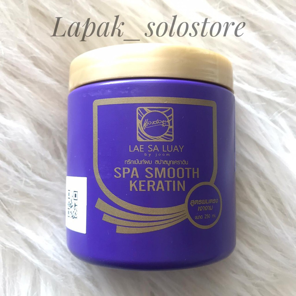 Lae Sa Luay By Joom Spa Smooth Keratin 250ml/Lae Sa Luay/Spa Smooth Keratin/Masker Rambut