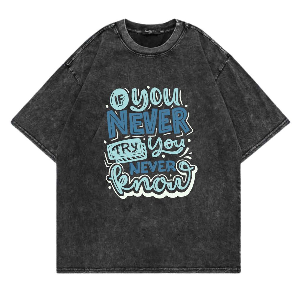 Kaos Oversize wash Original Endrock Tema NEVER TRY DTFS150503