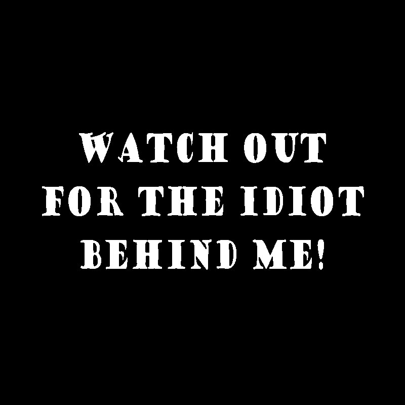 watch out for me