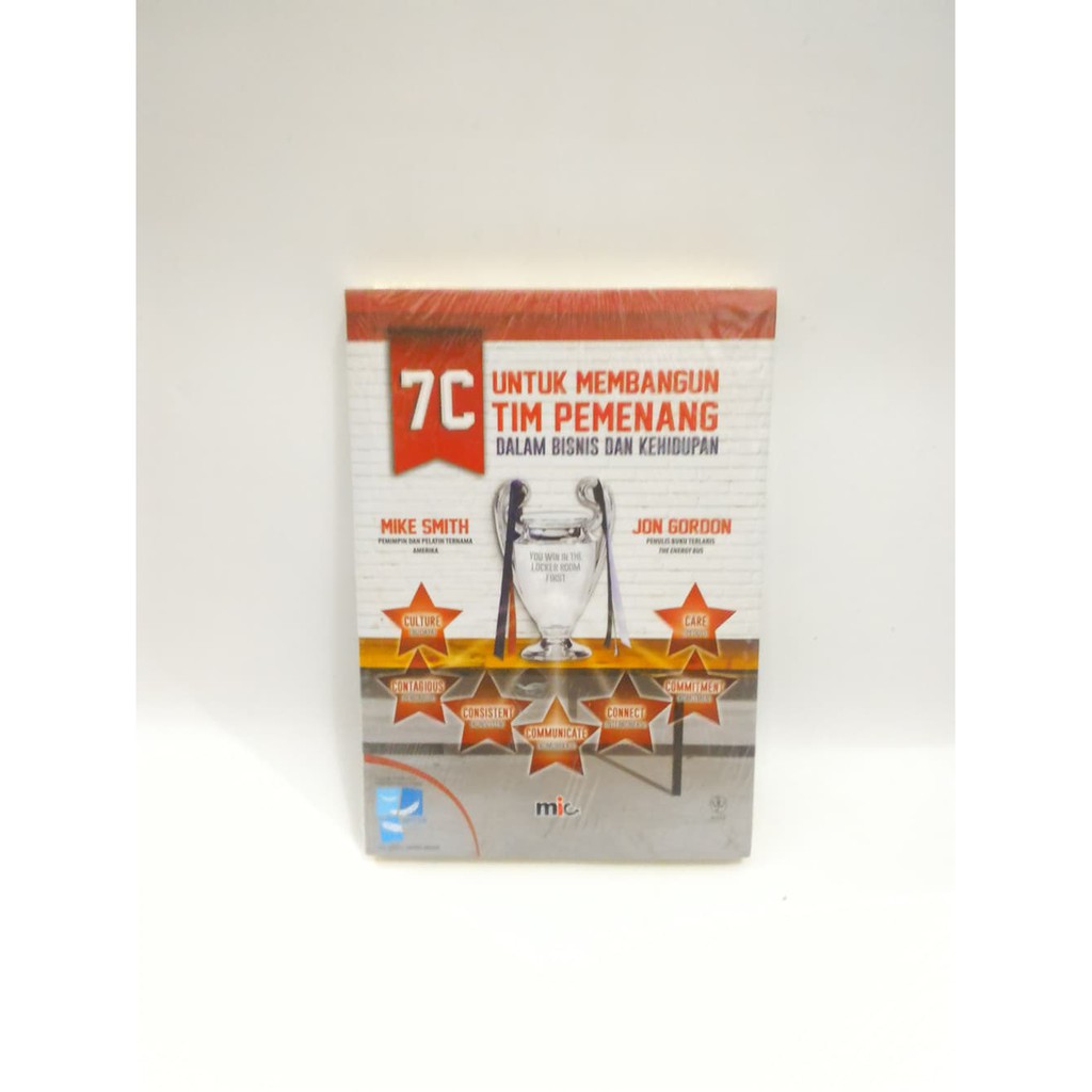 Terunik Buku 7C Untuk Membangun Tim Pemenang Dalam BIsnis dan Kehidupan.