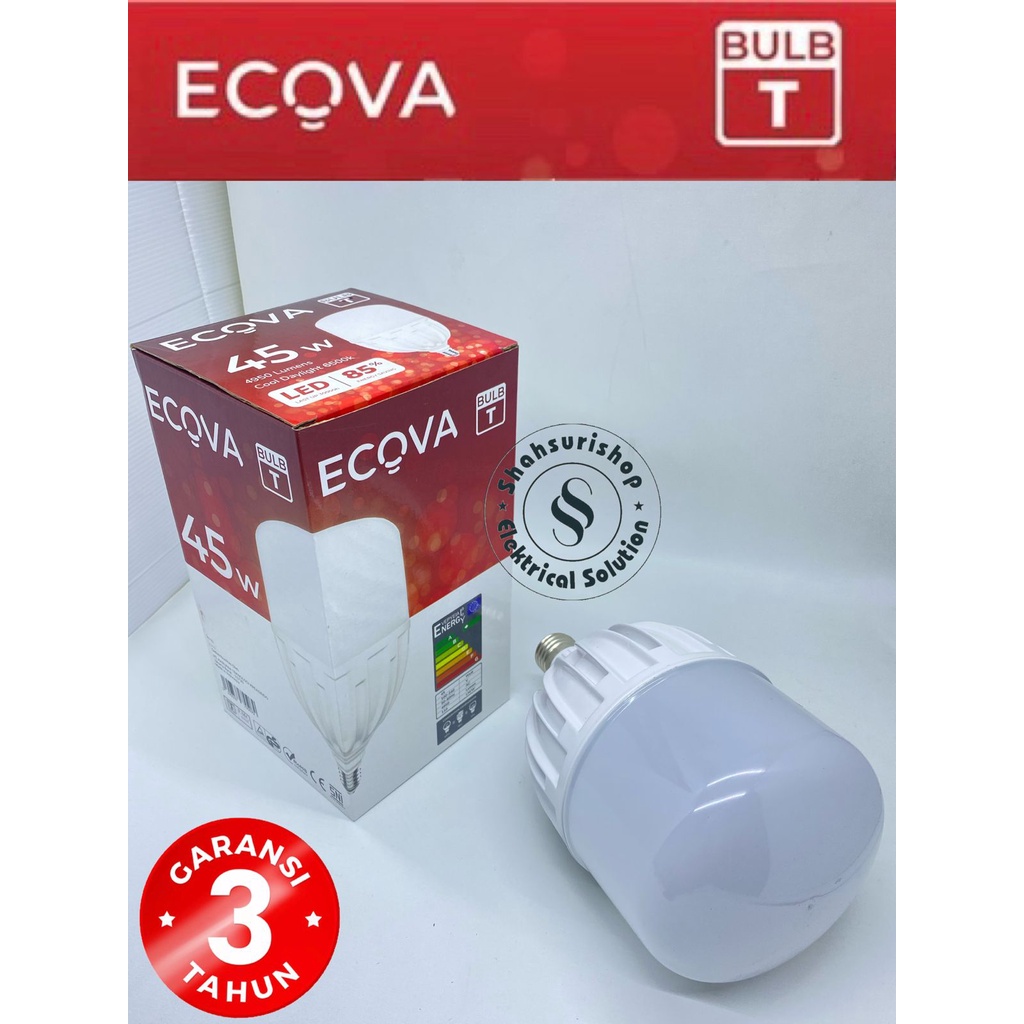 LED BULB ECOVA 45W 45WATT 45 WATT T SERIES GARANSI 3 TAHUN SNI