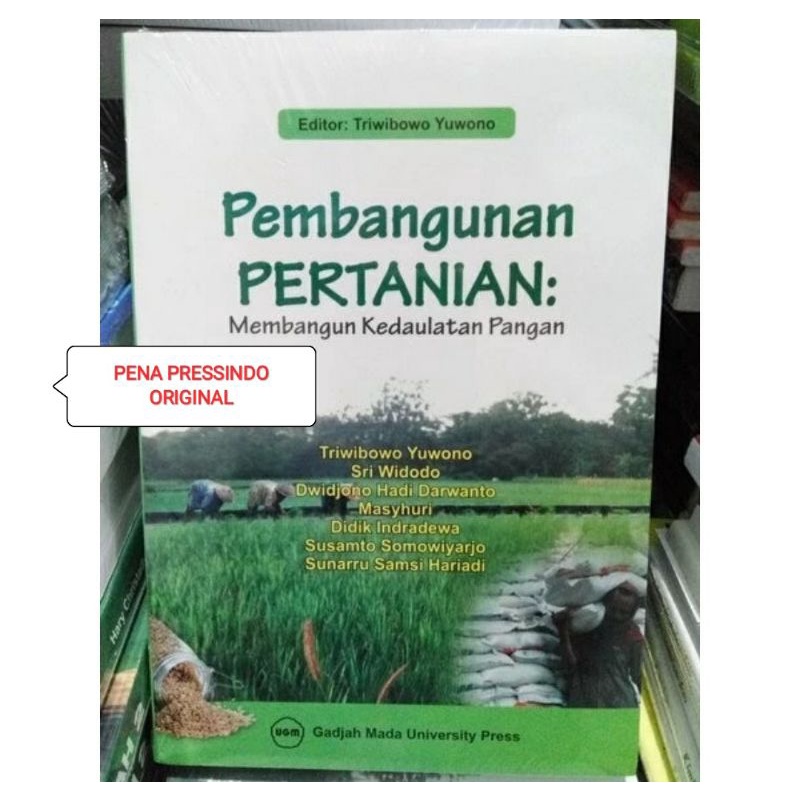 Jual BUKU PEMBANGUNAN PERTANIAN MEMBANGUN KEDAULATAN PANGAN - TRIWIBOWO ...