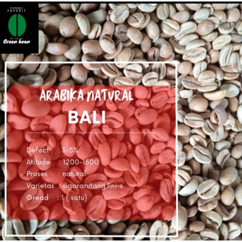 green Bean / biji kopi Arabika BALI - 1 Kg - Natural