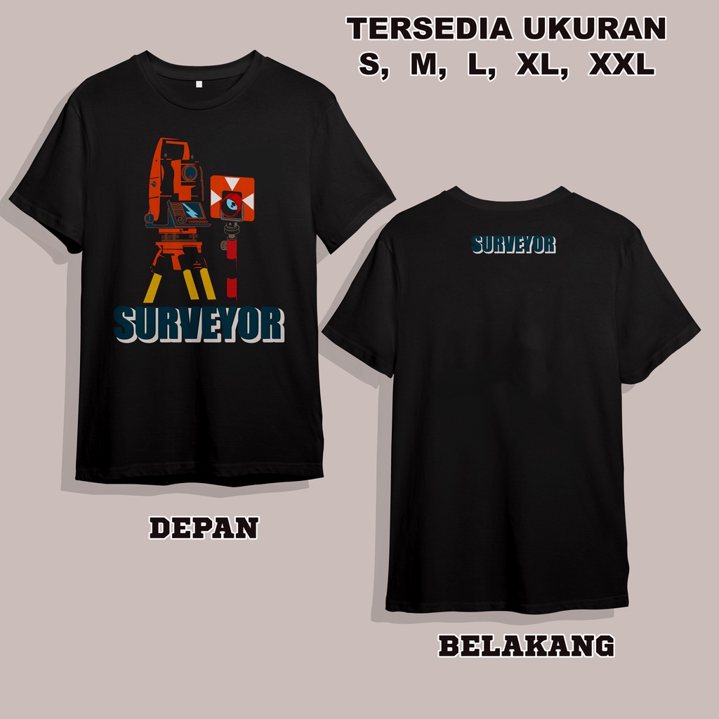 KAOS DISTRO TEKNIK PEMETAAN SURVEYOR / SURVEYOR KAOS LENGAN PENDEK