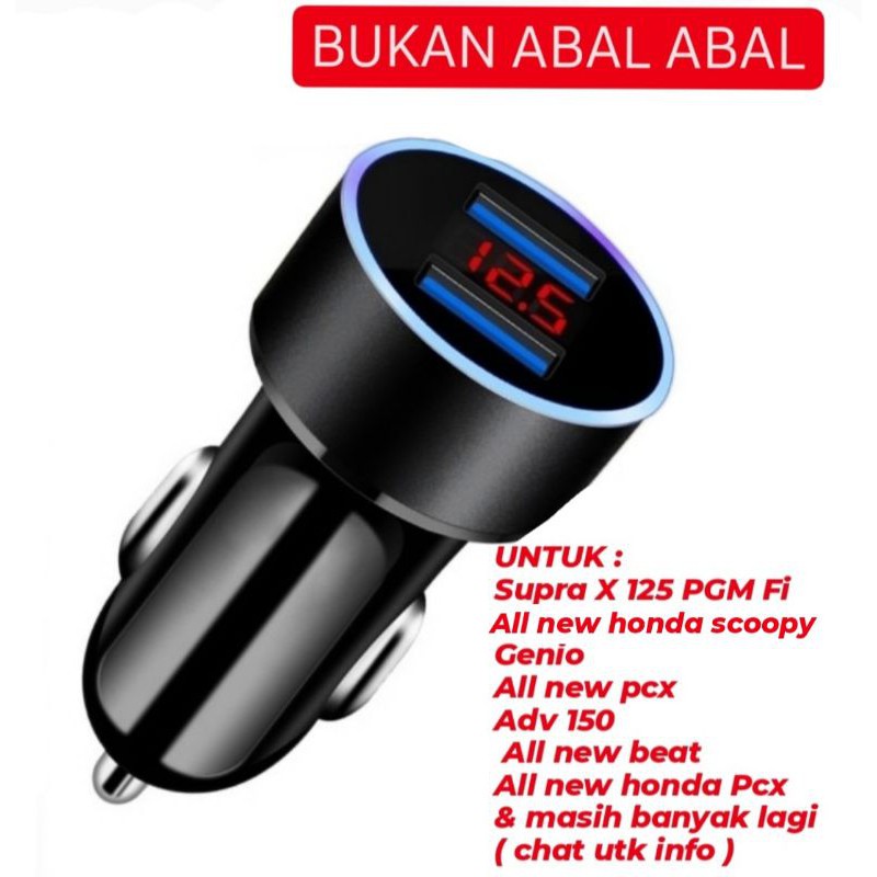 Charger mobil dan motor Supra X 125 PGM Fi Scoopy genio all new pcx adv 150 all new beat All new Pcx