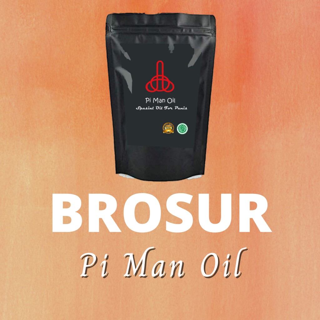{BROSUR} PI MAN OIL - Bagus Untuk Membesarkan M.R P Herbal - 100% ORI - Free Ongkir - COD