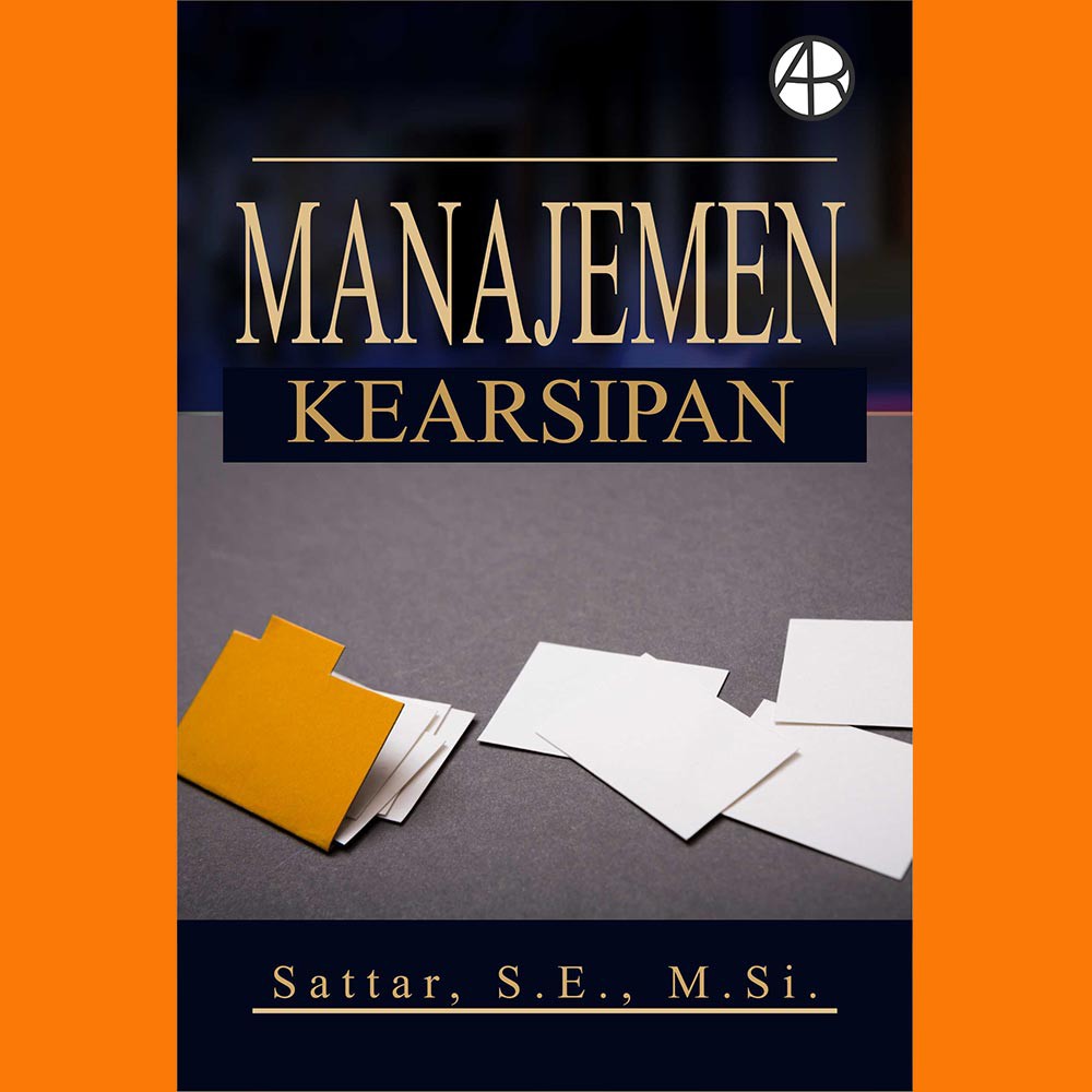 Buku Manajemen Kearsipan- Satta