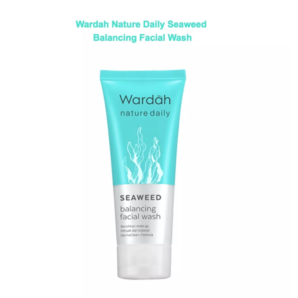 ✿ELYSABETHME✿ 🅆 🄰 🅁 🄳 🄰 🄷 wardah seaweed nature daily dengan ektrak lidah buaya rumput laut organik herbal skincare halal